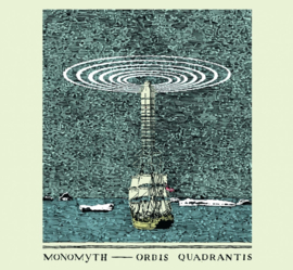 Monomyth - Orbis Quadrantis CD