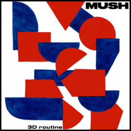 Mush - 3D Routine CD Release 14-2-2020