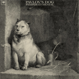 Pavlov's Dog - Pampered Menial LP Release 27-3-2020