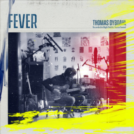Thomas Dybdahl - Fever CD Release 13-3-2020