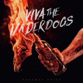 Parkway Drive - Viva The Underdogs CD Release 27-3-2020