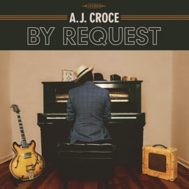 A.J. Croce - By Request CD Release 5-2-2021