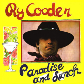 Ry Cooder - Paradise And Lunch CD 1974