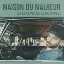 Maison Du Malheur - Stomping Ground LP