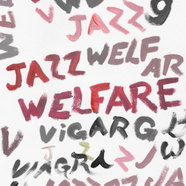 Viagra Boys - Welfare Jazz CD Release 8-1-2021