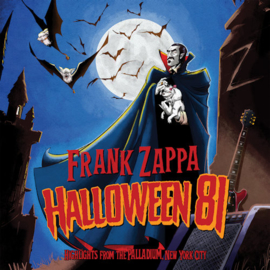 Frank Zappa - Halloween 81 CD Release 2-10-2020