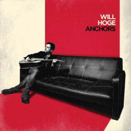 Will Hoge - Anchors CD