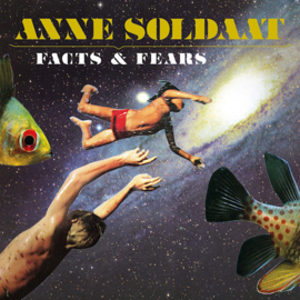 Anne Soldaat - Facts & Fears CD Release 9-7-2021