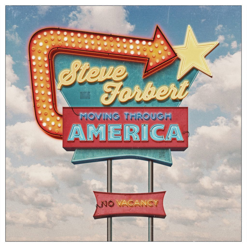 Steve Forbert - Moving Through America CD Release 20-5-2022