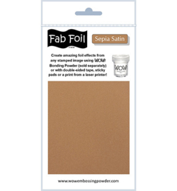 Wow! Fab Foils Satin Sepia -  W216-SE40