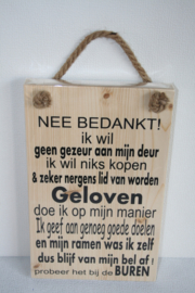 Tekstbord Nee bedankt ik wil geen gezeur aan mijn deur