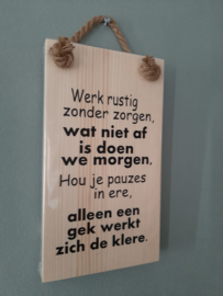 Werk rustig zonder zorgen