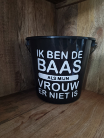 Ik ben de baas als de vrouw er niet is