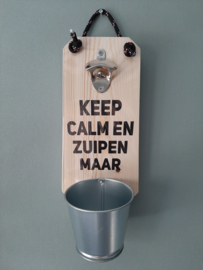 Keep calm en zuipen maar