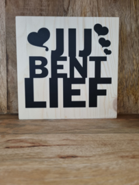 Jij bent lief