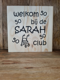 Welkom bij de sarah club