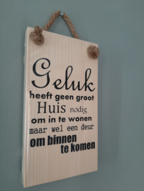 Geluk heeft geen groot huis nodig