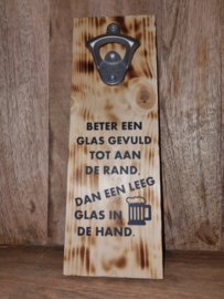 Mini  beter een glas gevuld tot aan de rand