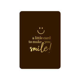 a little card to make you smile - wenskaart