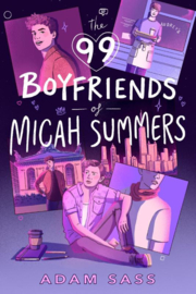 The 99 Boyfriends of Micah Summers | Adam Sass
