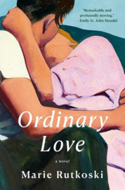 Ordinary Love | Marie Rutkoski