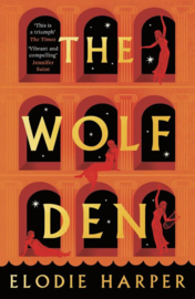 The Wolf Den | Elodie Harper
