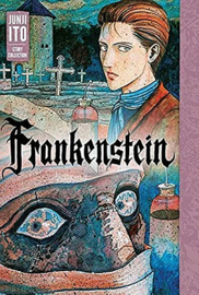 Frankenstein: Story Collection | Junji Ito