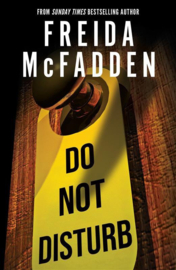Do Not Disturb | Freida McFadden