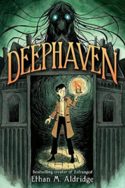 Deephaven | Ethan M. Aldridge