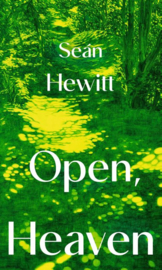 Open, Heaven | Sean Hewitt
