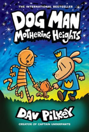 Dog Man: Mothering Heights | Dav Pilkey