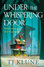 Under the Whispering Door | TJ Klune