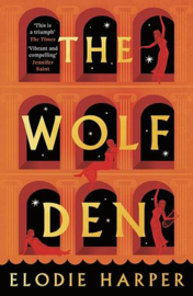Review: The Wolf Den | Elodie Harper