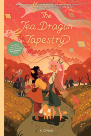 The Tea Dragon Tapestry | K. O'Neill