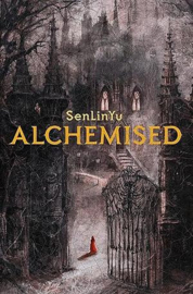Alchemised | SenLinYu