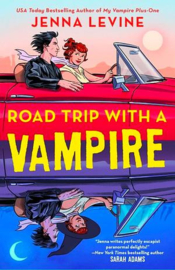 Road Trip with a Vampire | Jenna Levine