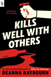 Kills Well with Others | Deanna Raybourn