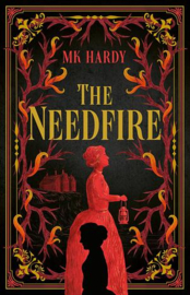 The Needfire | MK Hardy