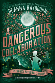 A Dangerous Collaboration | Deanna Raybourn