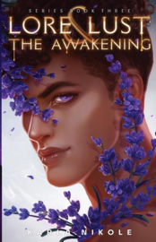 Lore and Lust: The Awakening | Karla Nikole