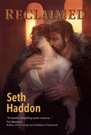 Reclaimed | Seth Haddon