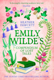 Emily Wilde's Compendium of Lost Tales | Heather Fawcett