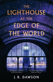 The Lighthouse at the Edge of the World | J.R. Dawson