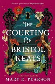 The Courting of Bristol Keats | Mary E. Pearson