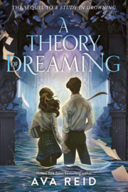 A Theory of Dreaming | Ava Reid