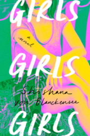 Girls Girls Girls | Shoshana von Blanckensee