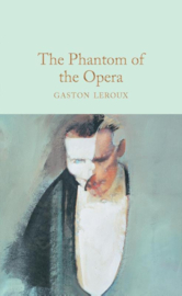 The Phantom of the Opera | Gaston Leroux