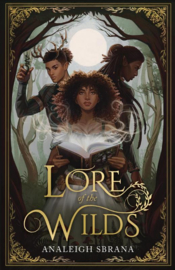 Lore of the Wilds | Analeigh Sbrana