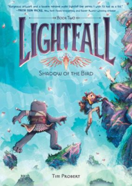 Lightfall: Shadow of the Bird | Tim Probert