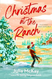 Christmas at the Ranch | Julia McKay